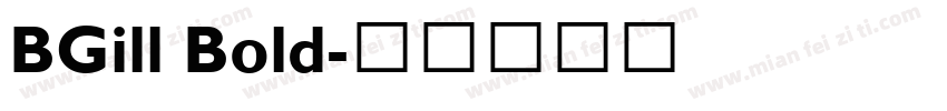 BGill Bold字体转换